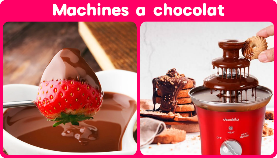 Machines à chocolat